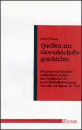 Reihe B 2 Quellen-gewerkschaftsgeschichte